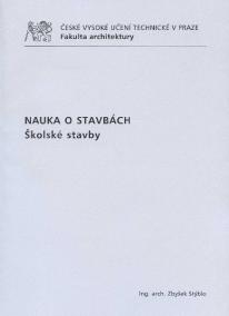 Nauka o stavbách: školské stavby