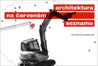 Architektura na červeném seznamu - normální je nebourat