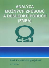 Analýza možných způsobů a důsledků poruch (FMEA)