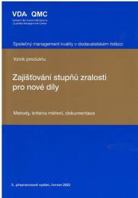 Zajišťování stupňů zralosti pro nové díly (3.vydání)