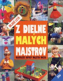 Z dielne malých majstrov