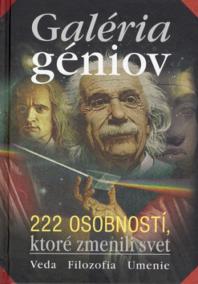 Galéria géniov - 222 osobností ktoré zmenili svet