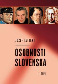 Osobnosti Slovenska I. diel