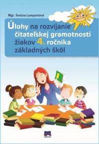 Úlohy na rozvíjanie čitateľskej gramotnosti žiakov 4. ročníka základných škôl