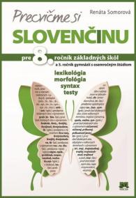 Precvičme si slovenčinu pre 8. ročník základných škôl