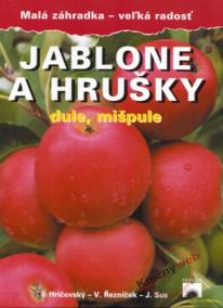 Jablone a hrušky dule, mišpule