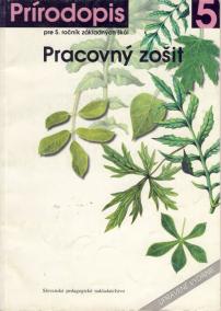 Prírodopis  pre 5. ročník ZŠ - Pracovný zošit