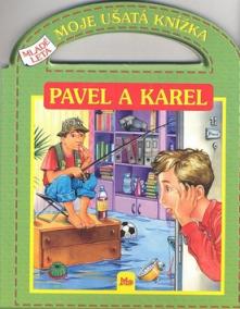 Pavel a Karel