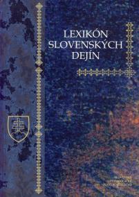 Lexikón slovenských dejín - 3. vydanie