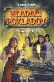 Hľadači pokladov -Plačúci sarkofág