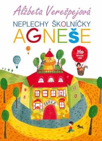 Neplechy školníčky Agneše, 2.vydanie