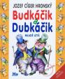 Budkáčik a Dubkáčik - 6.vydanie