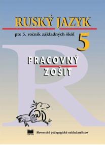 Ruský jazyk pre 5. roč. ZŠ - PZ, 11. vyd