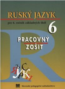 Ruský jazyk pre 6. roč. ZŠ - PZ, 8. vyd