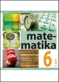 Matematika pre 6.ročník ZŠ - 1. časť