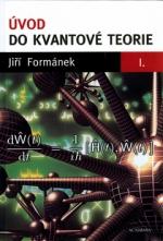 Úvod do kvantové teorie I.,II.