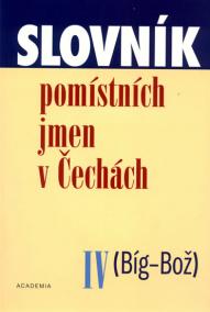 Slovník pomístních jmen v Čechách IV. (Bíg-Bož)