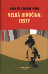 Velká divočina: cesty