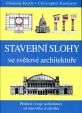 Stavební slohy ve světové architektuře