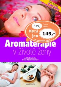 Aromaterapie v životě ženy