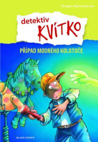 Detektiv Kvítko - Případ modrý kolotoč