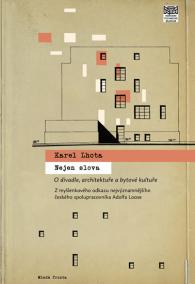 Nejen slova - Architekt Karel Lhota o divadle, architektuře a bytové kultuře