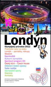 Londýn – Olympijský průvodce 2012 - Oficiální publikace ČOV