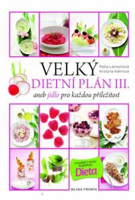 Velký dietní plán III. aneb jídlo pro každou příležitost