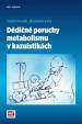 Dědičné poruchy metabolismu v kazuistikách