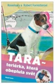 Tara - Teriérka, která obeplula svět