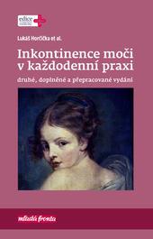 Inkontinence moči v každodenní praxi - 2.vydání