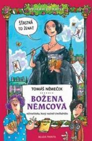 Božena Němcová očima kluka, který nechtěl číst Babičku - Velikáni do kapsy