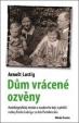 Dům vrácené ozvěny - Autobiografický rom