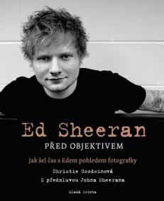 Ed Sheeran před objektivem - Jak šel čas