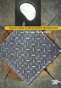 Konec světa - Hard-boiled Wonderland - 3.vydání