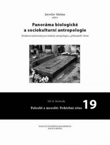 Panoráma biologické a sociokulturní antropologie: 19 Paleolit a mezolit: Pohřební ritus