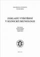 Základy vyšetření v klinické imunologii