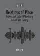 Relations of Place: Aspects of Late 20th Century Fiction and Theory