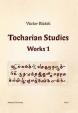 Tocharian Studies: Works 1