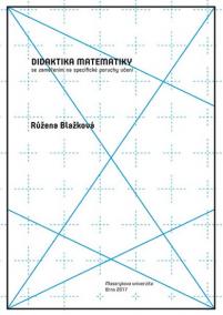 Didaktika matematiky se zaměřením na specifické poruchy učení