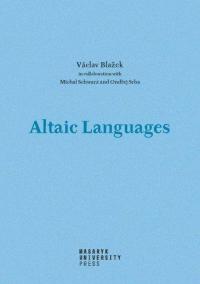 Altaic Languages - History of research, survey, classification and a sketch of comparative grammar