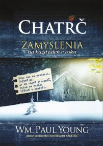 Chatrč - Zamyslenia na každý deň v roku