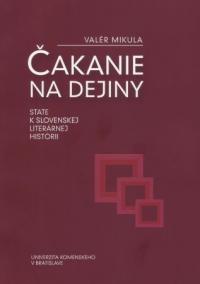 Čakanie na dejiny