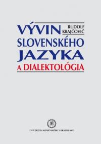 Vývin slovenského jazyka a dialektológia