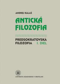 Antická filozofia - Predsokratovská filozofia I. diel