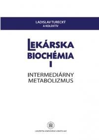 Lekárska biochémia I. Intermediárny metabolizmus