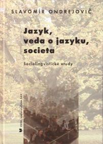 Jazyk, veda o jazyku, societa