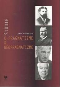 Štúdie o pragmatizme -amp; neopragmatizme