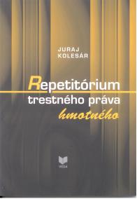 Repetitórium trestného práva hmotného