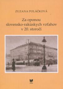 Za oponou slovensko-rakúskych vzťahov